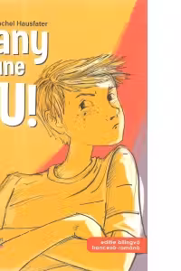 Dany spune nu! (Editie bilingva franceza-romana)