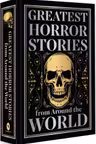Greatest Horror Stories from Around the World