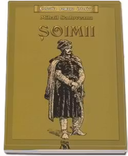 Soimii. Mihail Sadoveanu