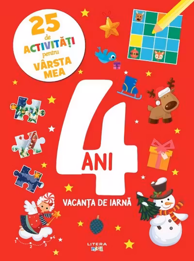 25 DE ACTIVITATI PENTRU VARSTA MEA. 4 ANI. VACANTA DE IARNA