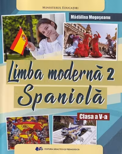 Limba spaniolă. Limba modernă 2 - Clasa 5 - Manual