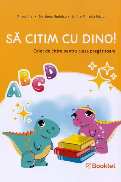 Sa citim cu Dino. Caiet de citire pentru clasa pregatitoare