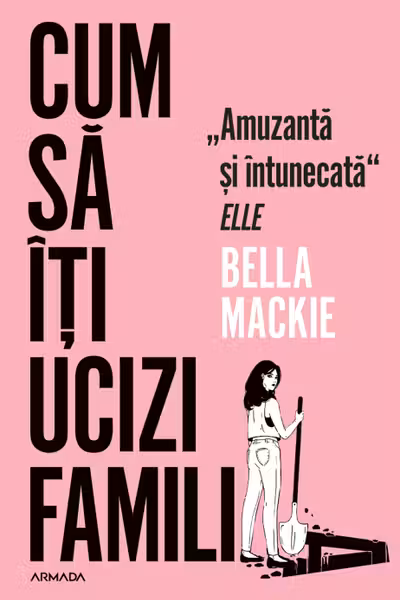 Cum sa iti ucizi familia