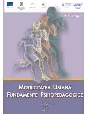 Motricitatea umana. Fundamente psihopedagogice