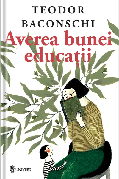 Averea bunei educatiei