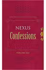 Nexus Confessions. Volume Six - Lindsay Gordon, Lance Porter