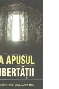 La apusul libertății