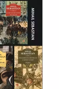Pachet Mihail Sebastian: 1. Cum am devenit huligan; 2. De doua mii de ani; 3. Fragmente dintr-un carnet gasit. Femei