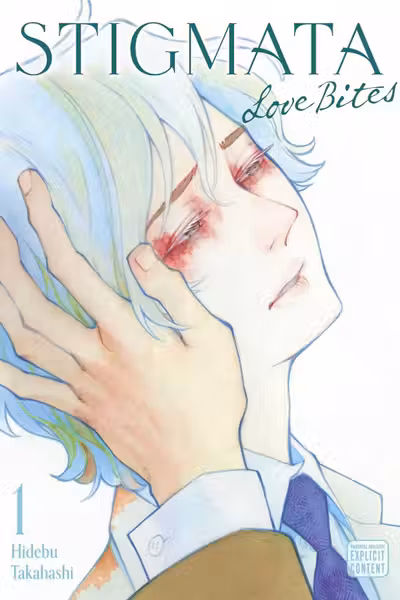 Stigmata: Love Bites - Volume 1