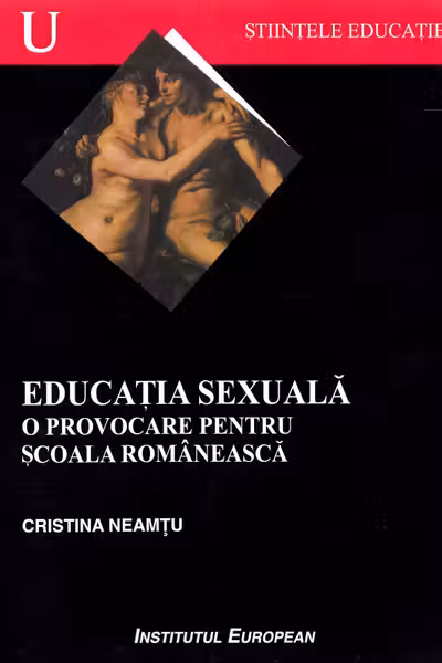 Educație sexuală. O provocare pentru școala românească