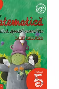 Matematica. Aritmetica, algebra, geometrie. Caiet de lucru. Clasa a V-a. Initiere. Partea I
