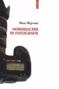 Introducere in fotografie