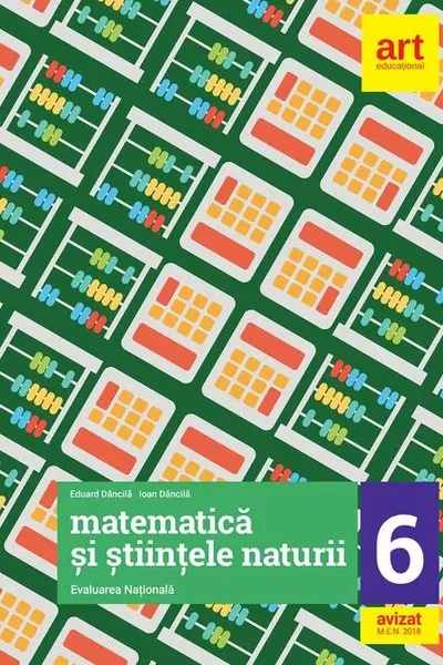 Evaluare nationala - Clasa 6 - Matematica si stiintele naturii