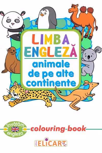 Limba engleza. Animale de pe alte continente colouring book