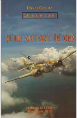 Si eu am fost in cer