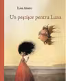 Un pestisor pentru luna