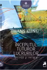 Inceputul tuturor lucrurilor: Stiinta si religie