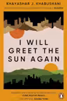 I Will Greet the Sun Again