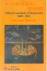 Viata pe pamant... incotro? Viitorul omenirii si Pamantului 2009-2021