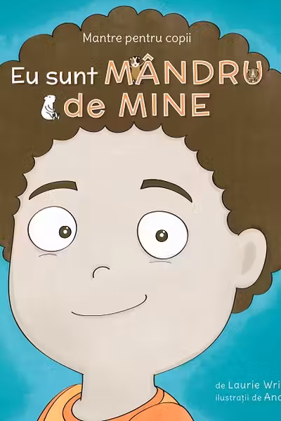Mantre pentru copii - Eu sunt mandru de mine