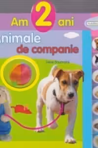 Am 2 ani - Animale de companie