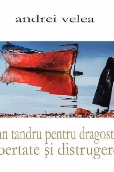 Imn tandru pentru dragoste, libertate și distrugere
