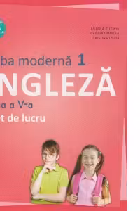 Limba moderna 1 engleza. Caiet de lucru clasa a 5-a 2019 - Cristina Mircea