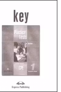 Teste limba engleza CPE Practice Tests 1 Key