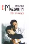 Top 10+ Nu te misca
