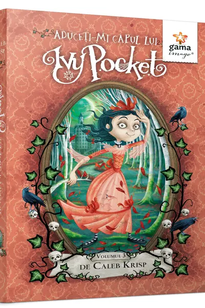Aduceti-mi capul lui Ivy Pocket - Volumul 3