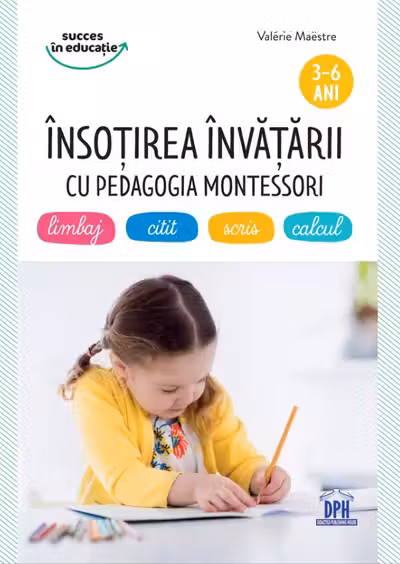 Insotirea invatarii cu pedagogia Montessori
