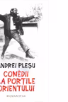 Comedii la portile Orientului
