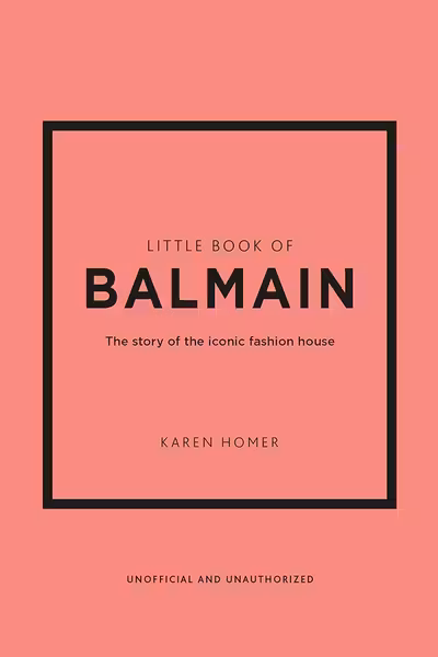 Little Guides to Style: Little Book of Balmain