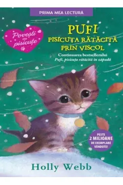 Prima mea lectura. Pufi, pisicuta ratacita prin viscol