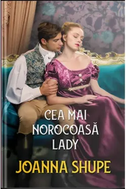 Iubiri de poveste. CEA MAI NOROCOASA LADY.