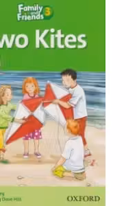 Family and Friends Readers 3 Two Kites