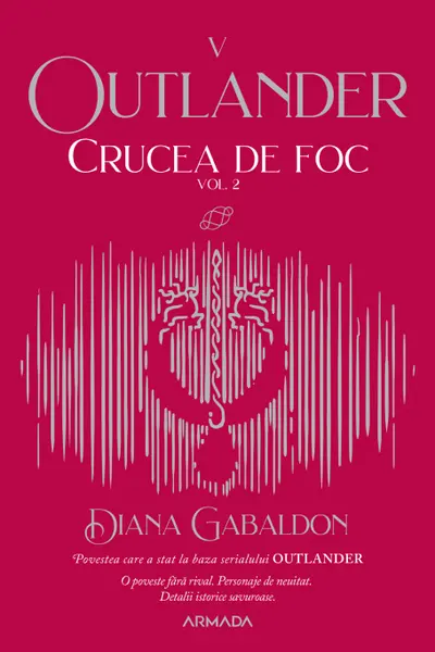 Crucea de foc - Volumul II