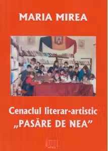 Cenaclul literar-artistic Pasare de Nea