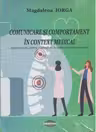 Comunicare si comportament in context medical