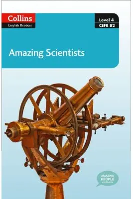Amazing People ELT Readers. Amazing Scientists B2 Adapted