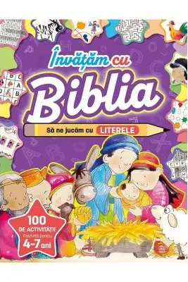 Invatam cu Biblia. Sa ne jucam cu literele