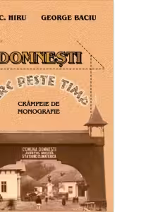 Domnesti - Arc peste timp - Crampeie de monografie