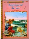 Pestisorul de aur - Aleksandr S. Puskin