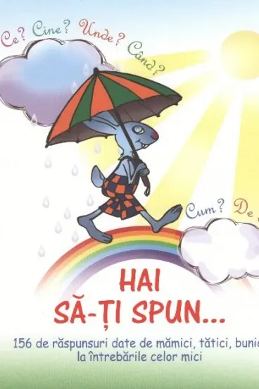 Hai sa-ti spun...