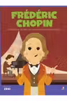 MICII EROI. Frederic Chopin