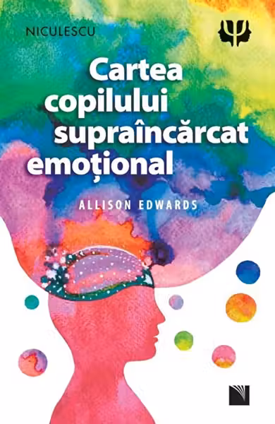 Cartea copilului supraincarcat emotional