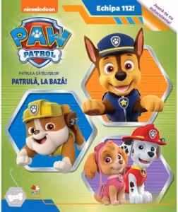 Patrula catelusilor. Patrula, la baza!