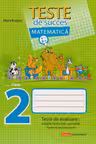 Matematica cl.2 Teste de succes Braghis M.