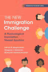 The New Immigration Challenge