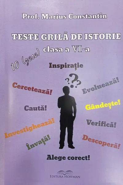 Teste grilă de istorie - Clasa 6
